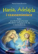 Hania, Ade... - Maria Kożuchowska -  books from Poland