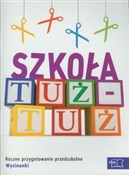 polish book : Szkoła tuż... - Wiesława Żaba-Żabińska, Czesław Cyrański