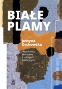 polish book : Białe plam... - Justyna Orchowska