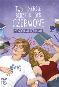 Picture of Twoje serce będzie kiedyś czerwone