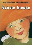 Polska książka : Szósta kle... - Małgorzata Musierowicz