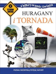 Picture of Odkrywanie świata Huragany i tornada Poznaj niezwykłą potęgę natury