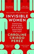Polska książka : Invisible ... - Caroline Criado Perez