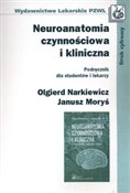 Zobacz : Neuroanato... - Olgierd Narkiewicz, Janusz Moryś