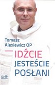 Idźcie jes... - Tomasz Alexiewicz -  books in polish 