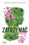 Zatrzymać ... - Anna Sakowicz -  foreign books in polish 