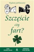 Szczęście ... - Fernando Trías de Bes, Celma Álex Rovira -  foreign books in polish 