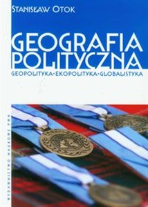 Picture of Geografia polityczna Geopolityka, Ekopolityka, globalistyka