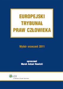 Picture of Europejski Trybunał Praw Człowieka Wybór Orzeczeń 2011