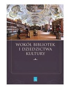 Obrazek Wokół bibliotek i dziedzictwa kultury