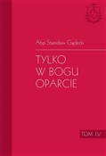 Tylko w Bo... - Stanisław Gądecki -  books from Poland