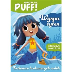 Obrazek PUFF! Magiczny pył. Wyspa syren