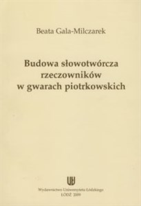 Picture of Budowa słowotwórcza rzeczowników w gwarach piotrkowskich