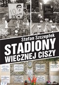 Stadiony w... - Stefan Szczepłek -  Polish Bookstore 