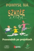 Pomysł na ... - Grażyna Czetwertyńska, Magdalena Krawczyk, Karolina Lewestam -  books in polish 