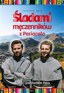 Picture of Śladami męczenników z Pariacoto Święci pod niebem Peru