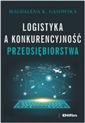 Logistyka ... - Magdalena K. Gąsowska -  books in polish 