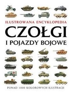 Obrazek Czołgi i pojazdy bojowe Ilustrowana encyklopedia