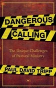 Książka : Dangerous ... - Paul David Tripp