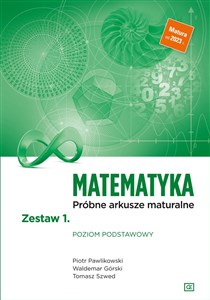 Picture of Matematyka Próbne arkusze maturalne Zestaw 1 Poziom podstawowy Szkoła ponadpodstawowa