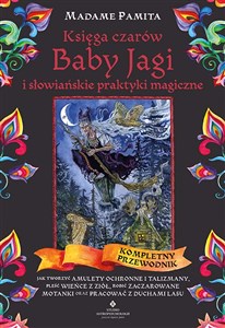 Picture of Księga czarów Baby Jagi i słowiańskie praktyki magiczne