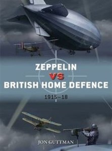 Obrazek Zeppelin vs British Home Defence 1915-18