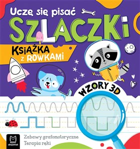 Obrazek Uczę się pisać szlaczki. Książka z rowkami. Wzory 3D. Zabawy grafomotoryczne, terapia ręki