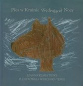 Pies w Kra... - Joanna Klara Teske -  Polish Bookstore 