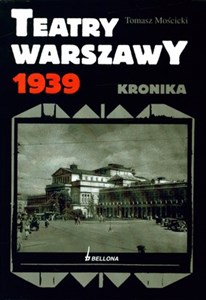 Obrazek Teatry Warszawy 1939 Kronika