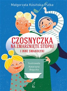 Picture of Czosnyczka na zmarznięte stópki i inne smakołyki