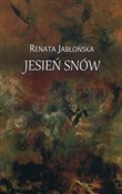Jesień snó... - Renata Jabłońska -  Polish Bookstore 