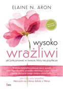 Polska książka : Wysoko wra... - Elaine N. Aron