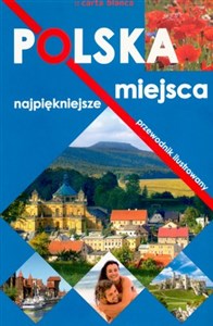 Obrazek Polska Najpiękniejsze miejsca Przewodnik ilustrowany