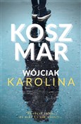 Książka : Koszmar - Karolina Wójciak