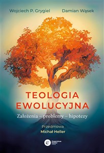 Picture of Teologia ewolucyjna Założenia – problemy – hipotezy