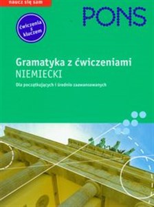 Obrazek PONS Gramatyka z ćwiczeniami Niemiecki Dla początkujących i średnio zaawansowanych