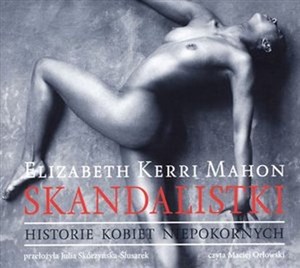 Picture of [Audiobook] Skandalistki Historie kobiet niepokornych