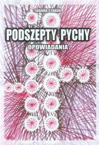 Picture of Podszepty pychy Opowiadania