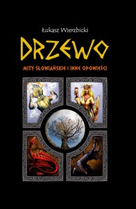 Picture of Drzewo. Mity słowiańskie i inne opowieści