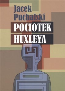 Obrazek Pociotek Huxleya