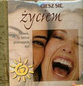 Ciesz się ... - Opracowanie Zbiorowe -  books from Poland