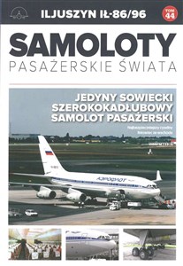 Picture of Samoloty pasażerskie świata Tom 44 Iljuszyn IŁ-86/96