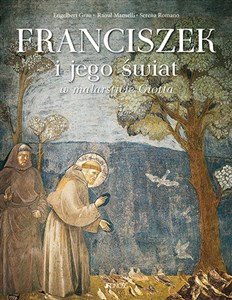 Picture of Franciszek i jego świat w malarstwie Giotta