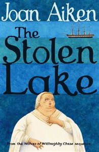 Obrazek The Stolen Lake (The Wolves Of Willoughby Chase Sequence, Band 4)