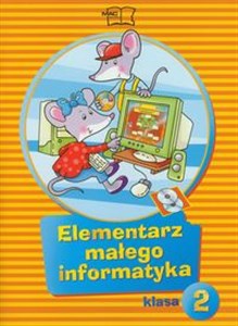 Obrazek Elementarz małego informatyka 2 Podręcznik z płytą CD Szkoła podstawowa