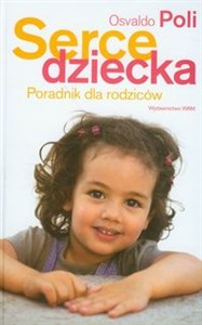 Picture of Serce dziecka Poradnik dla rodziców