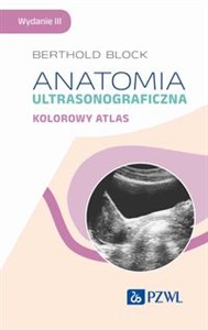 Obrazek Anatomia ultrasonograficzna. Kolorowy atlas