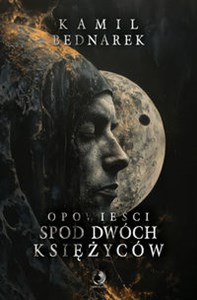 Picture of Opowieści spod dwóch księżyców