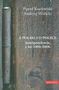 Obrazek Z Polski i o Polsce Korespondencja z lat 2004-2006