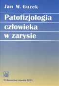 Patofizjol... - Jan W. Guzek -  Książka z wysyłką do UK